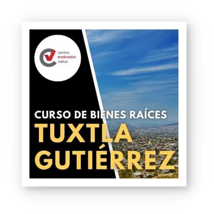 Cursos de Bienes Raíces en Tuxtla Gutiérrez