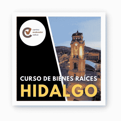 Curso de Bienes Raíces en Hidalgo Pachuca de Soto | HGO