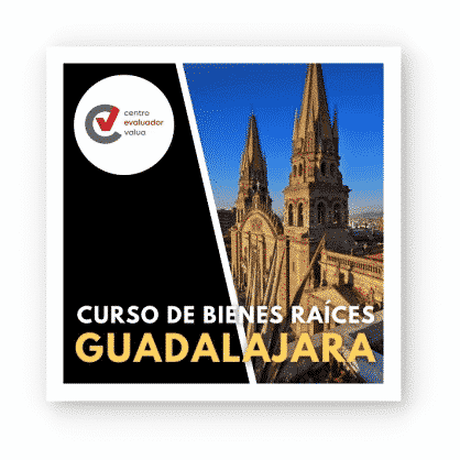 Curso de Bienes Raíces en Jalisco Guadalajara | JAL