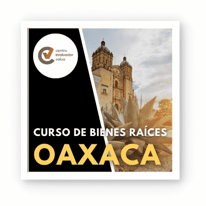 Curso de Bienes Raíces en Oaxaca Oaxaca de Juárez | OAX