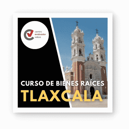 Curso de Bienes Raíces en Tlaxcala Tlaxcala de Xicohténcatl | TLX